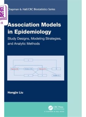 海外直订Association Models in Epidemiology: Study Designs, Modeling Strategies, and Anal Associatio