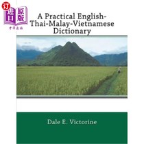 【中商海外直订】A Practical English-Thai-Malay-Vietnamese Dictionary 实用英泰马来越语词典