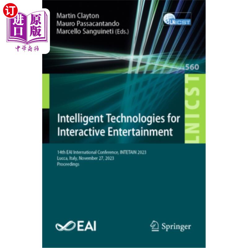 海外直订Intelligent Technologies for Interactive Entertainment: 14th Eai International C Intelligen