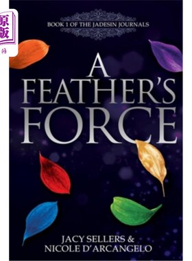 海外直订A Feather's Force 羽毛的力量