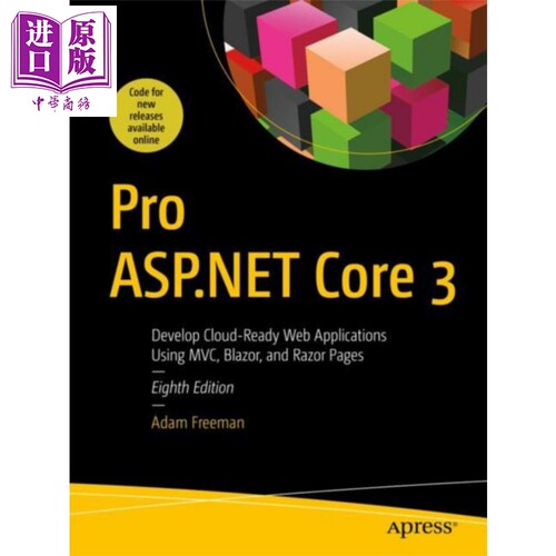现货 Pro ASP NET Core 3 第3版 Pro ASP.NET Core 3   英文原版 Adam Freeman【中商原版】