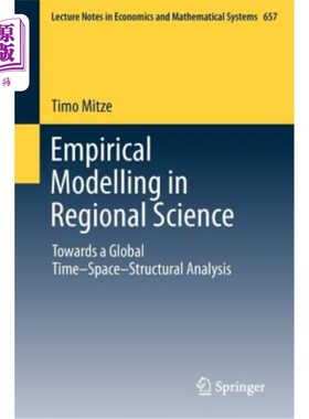 海外直订Empirical Modelling in Regional Science: Towards a Global Time‒space‒ 区域科学的实证建模:朝向全