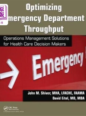 海外直订Optimizing Emergency Department Throughput 优化急诊科吞吐量