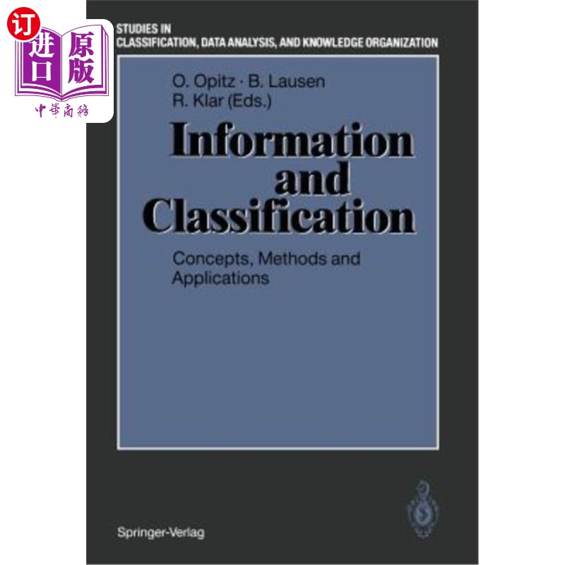 海外直订Information and Classification: Concepts, Methods and Applications Proceedings o 信息与分类：概念、方法与应