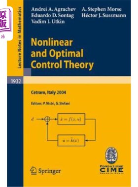海外直订Nonlinear and Optimal Control Theory: Lectures Given at the C.I.M.E. Summer Scho 非线性与最优控制理论：2004