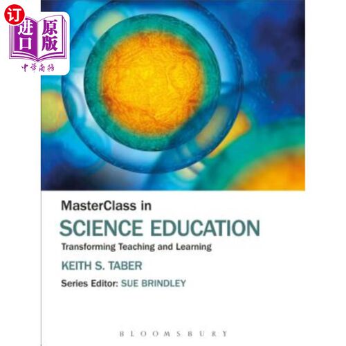 海外直订Masterclass in Science Education: Transforming Teaching and Learning 科学教育硕士班：教学与学习的转型