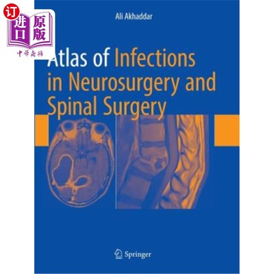 海外直订医药图书Atlas of Infections in Neurosurgery and Spinal Surgery 神经外科和脊柱外科感染图谱