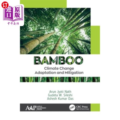 海外直订Bamboo: Climate Change Adaptation and Mitigation 竹子:适应和减缓气候变化