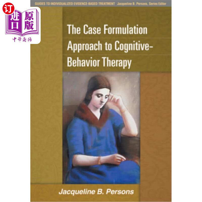 海外直订医药图书The Case Formulation Approach to Cognitive-Behavior Therapy 认知行为疗法的病例制定方法