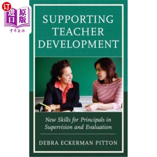 Teacher for 海外直订Supporting Supervision 支持教师发展：校长监督评价 New Eva Development 新 Skills and Principals