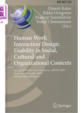 海外直订Human Work Interaction Design: Usability in Social, Cultural and Organizational  人机交互设计：社会、文化和