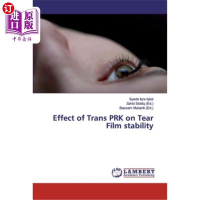 海外直订医药图书Effect of Trans PRK on Tear Film stability 反式PRK对泪膜稳定性的影响