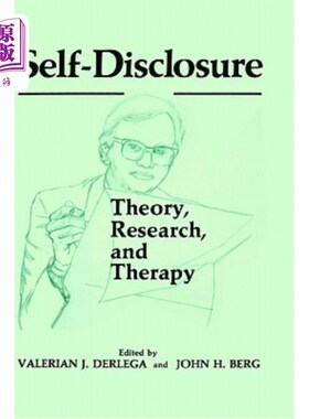 海外直订Self-Disclosure: Theory, Research, and Therapy 自我表露:理论、研究与治疗
