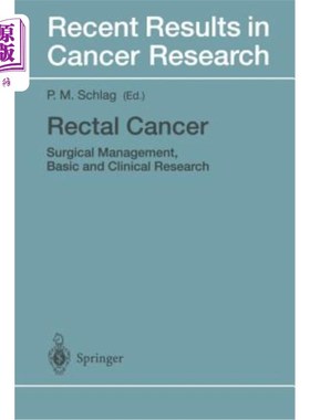 海外直订医药图书Rectal Cancer: Surgical Management, Basic and Clinical Research 直肠癌:外科治疗、基础与临床研究