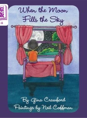 海外直订When the Moon Fills the Sky 当月亮充满天空