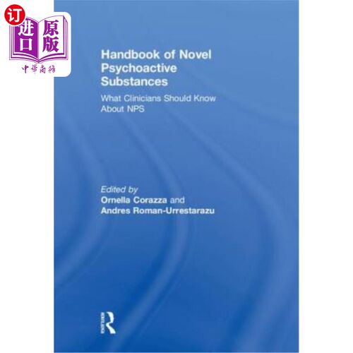 海外直订医药图书Handbook of Novel Psychoactive Substances: What Clinicians Should Know about Nps 新型精神活性物质手