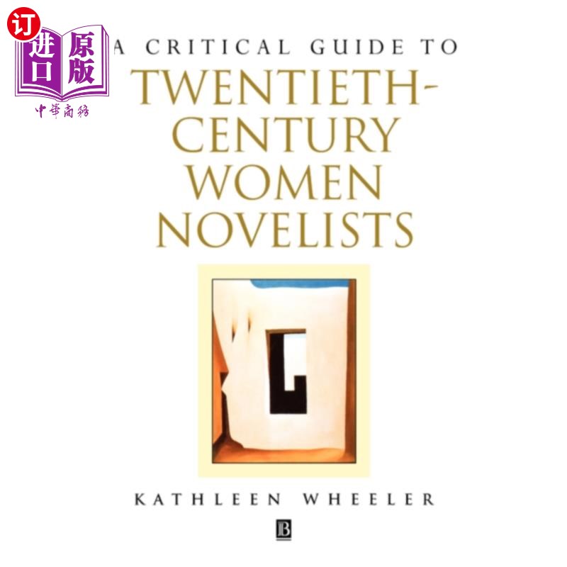 海外直订Critical Guide to Twentieth-century Women Noveli... 二十世纪女小说家评论指南