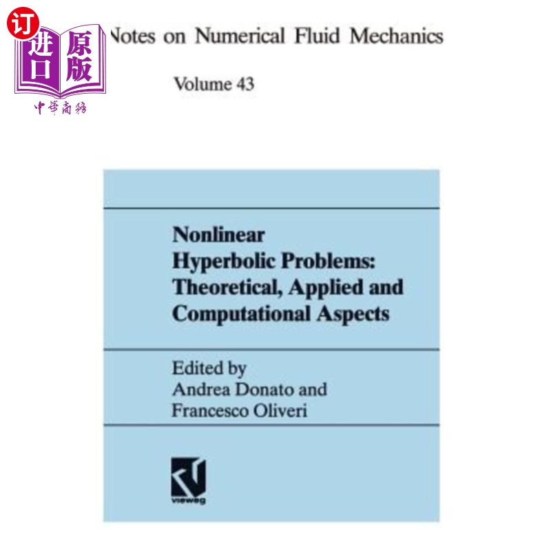 海外直订Nonlinear Hyperbolic Problems: Theoretical, Applied, and Computational Aspects:  非线性双曲问题:理论、应用