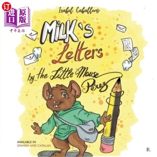 海外直订Milks's Letters by the Little Mouse Pérez 米尔克斯的信，小老鼠Pérez