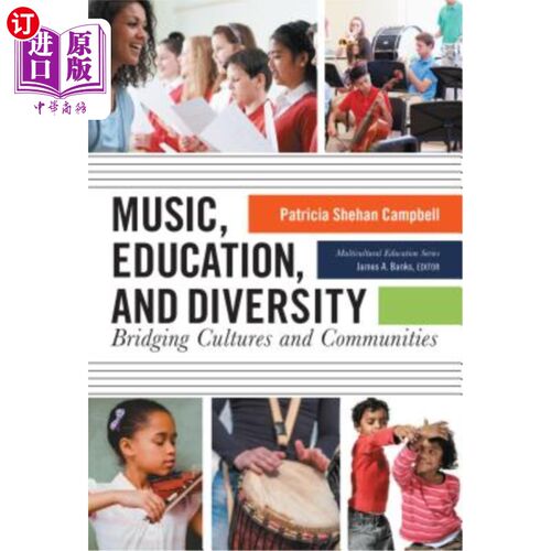 海外直订Music, Education, and Diversity: Bridging Cultures and Communities 音乐、教育和多样性:连接文化和社区