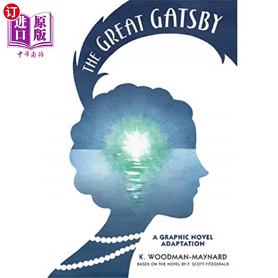海外直订Great Gatsby: A Graphic Novel Adaptation 《了不起的盖茨比:漫画小说改编》