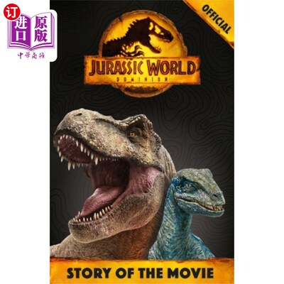 海外直订Official Jurassic World Dominion Story of the Mo... 官方侏罗纪世界自治领电影故事