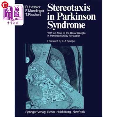海外直订医药图书Stereotaxis in Parkinson Syndrome: Clinical-Anatomical Contributions to Its Path 帕金森综合征的立体