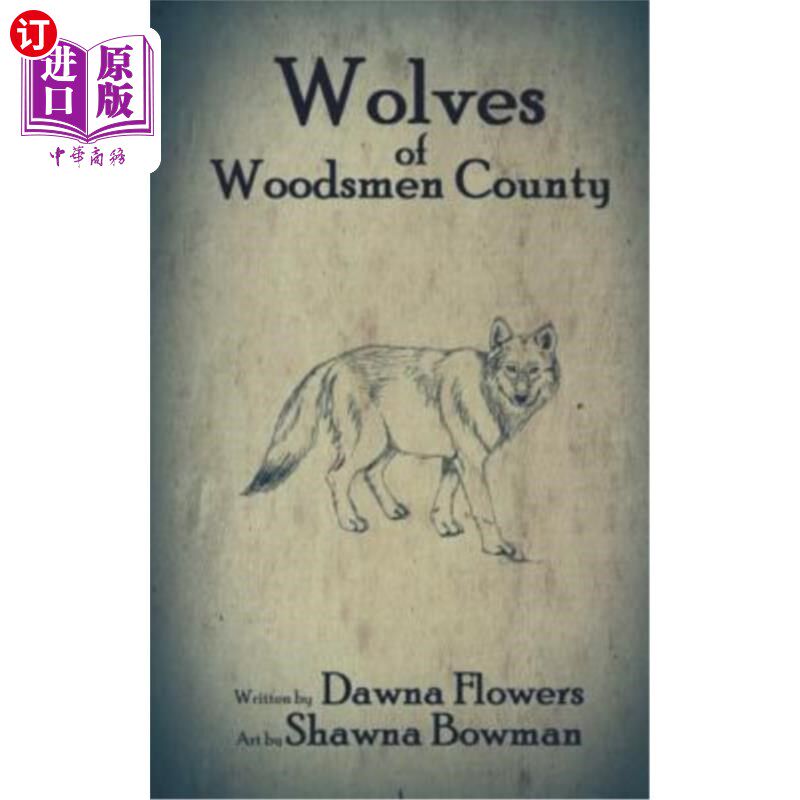 海外直订Wolves of Woodsmen County: Super Short Horror Story for Children 《伐木工县的狼:儿童超级短恐怖故事》