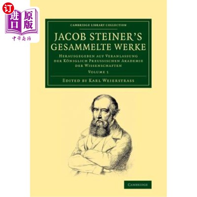 海外直订Jacob Steiner's Gesammelte Werke: Herausgegeben Auf Veranlassung Der K?niglich P Jacob Stei