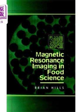 海外直订Magnetic Resonance Imaging in Food Science 食品科学中的核磁共振成像