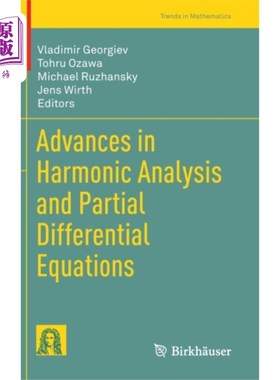 海外直订Advances in Harmonic Analysis and Partial Differ... 谐波分析与偏微分方程研究进展
