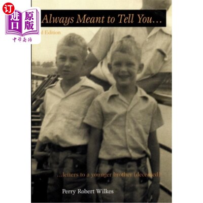 海外直订I Always Meant to Tell You: Letters to a younger brother (deceased) 我一直想告诉你:给弟弟的信(已故)
