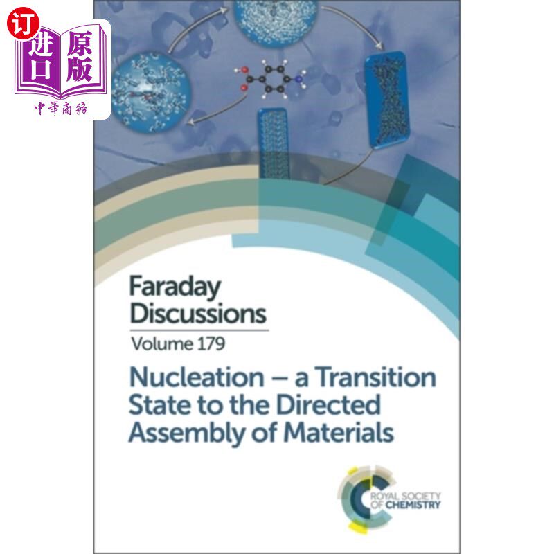海外直订Nucleation: A Transition State to the Directed A... 成核:材料定向组装的过渡状态