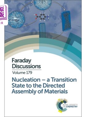 海外直订Nucleation: A Transition State to the Directed A... 成核:材料定向组装的过渡状态