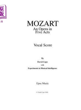 海外直订Mozart (opera vocal score): (After Mozart) 莫扎特（歌剧配乐）：（莫扎特之后）
