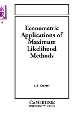海外直订Econometric Applications of Maximum Likelihood Methods 极大似然法的计量经济学应用