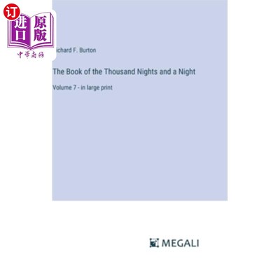 海外直订The Book of the Thousand Nights and a Night: Volume 7 - in large print 千夜之书：第7卷-大号印刷