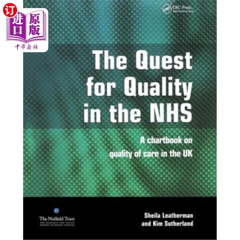 海外直订医药图书The Quest for Quality in the Nhs: A Chartbook on Quality of Care in the UK Nhs质量的追求:英国医疗质