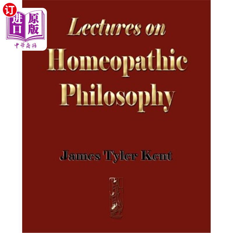 海外直订医药图书Lectures on Homeopathic Philosophy 顺势疗法哲学讲座