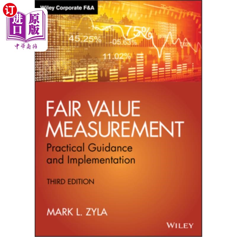 海外直订Fair Value Measurement: Practical Guidance and Implementation 公允价值计量:实务指导与实施