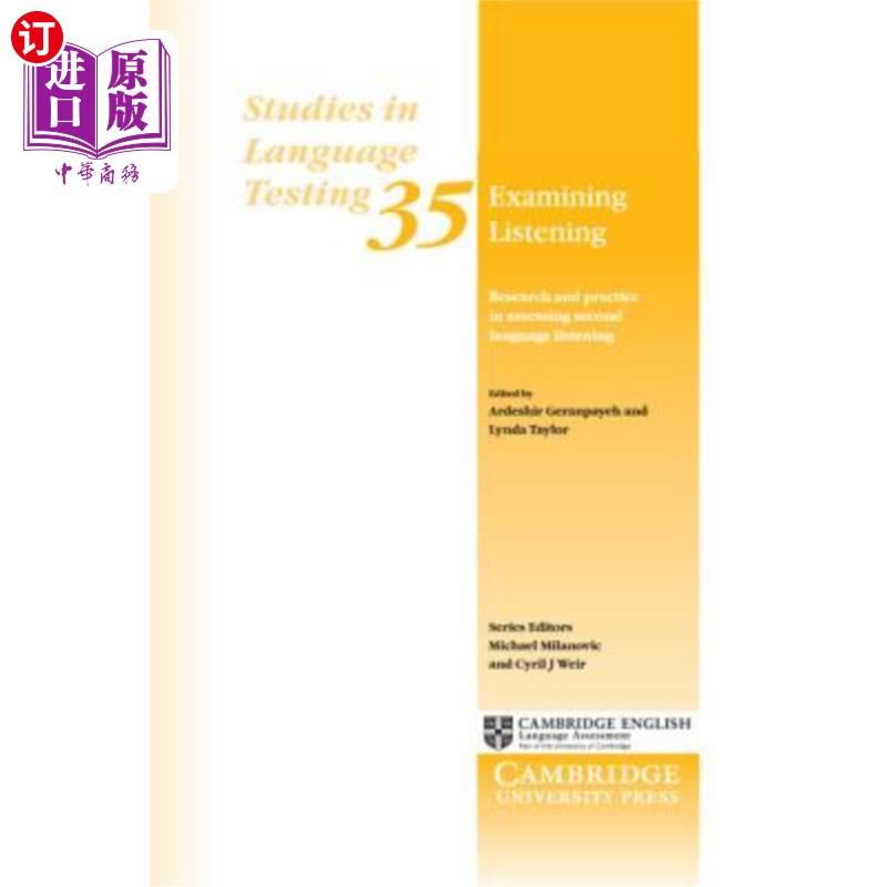 海外直订Examining Listening: Research and Practice in Assessing Second Language Listenin 检查听力