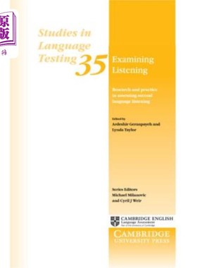 海外直订Examining Listening: Research and Practice in Assessing Second Language Listenin 检查听力