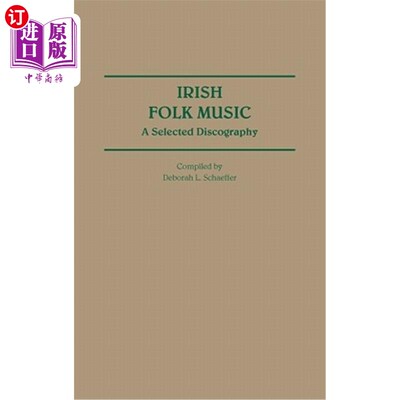 海外直订Irish Folk Music: A Selected Discography 爱尔兰民间音乐:精选唱片