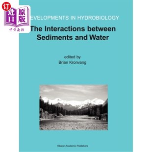 相互作用：第九 Proceedings 9th the 沉积物与水 Interactions Between Sediments 海外直订The and Internation Water
