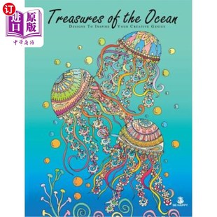 Adult Designs Ocean 激发 海外直订Treasures Creative Coloring the Inspire Book 海洋之宝：成人彩绘书 Your