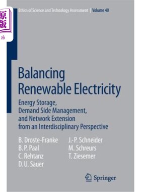 海外直订Balancing Renewable Electricity: Energy Storage, Demand Side Management, and Net 平衡可再生电力:跨学科视角