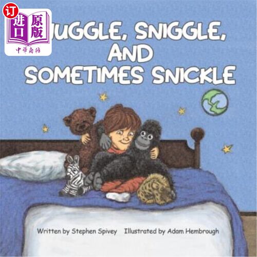 海外直订Snuggle, Sniggle, and Sometimes Snickle 依偎，依偎，有时还会窃笑