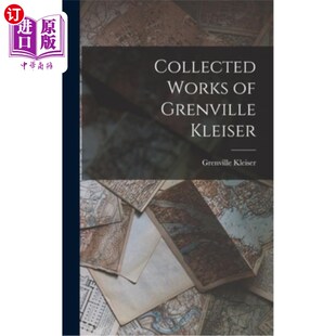 海外直订Collected Works of Grenville Kleiser 格伦维尔·克莱瑟文集