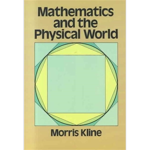 莫里斯 克莱因 数学和物理世界 Mathematics and the Physical World Revised 英文原版 Morris Kline 科学【中商原版】
