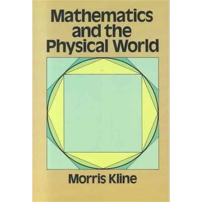 预售 莫里斯 克莱因 数学和物理世界 Mathematics and the Physical World Revised 英文原版 Morris Kline 科学【中商原版】